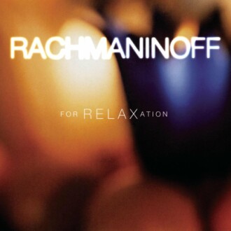 Rachmaninoff voor Relaxatie